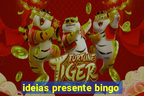 ideias presente bingo